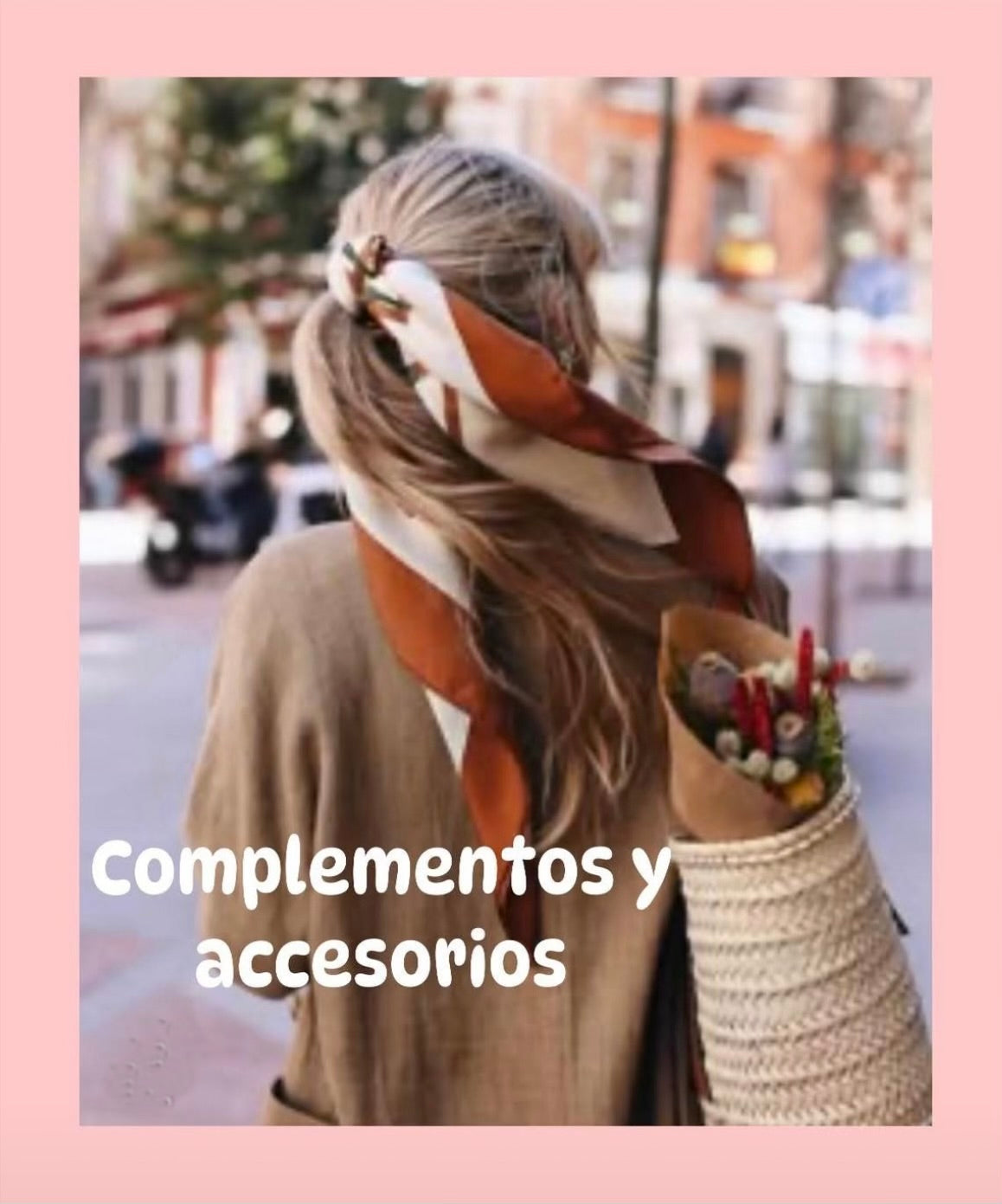 Complementos y accesorios